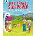 Time Travel Sleepover: Knights & Castles