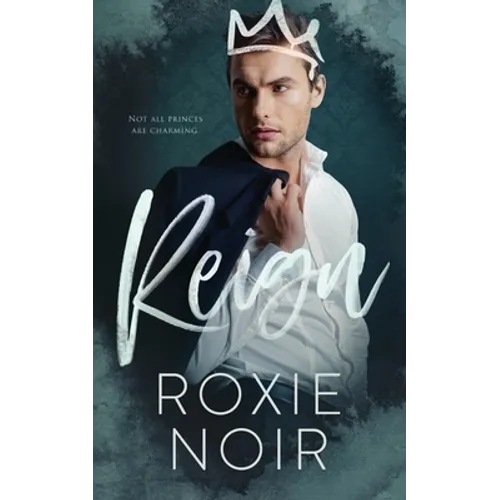 Reign: A Royal Romance