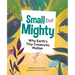 Small But Mighty: Why Earth's Tiny Creatures Matter