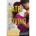 The Hate of Loving You