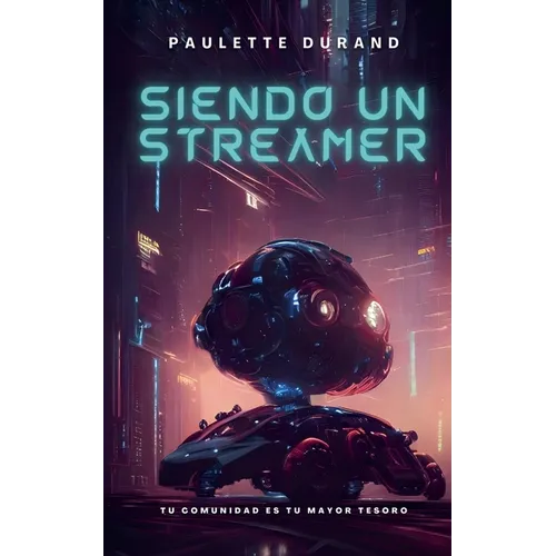 Siendo un Streamer