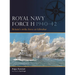 Royal Navy Force H 1940-42: Britain's Strike Force at Gibraltar
