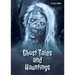 Ghost Tales and Hauntings