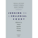 Judging on a Collegial Court: Influences on Federal Appellate Decision Making