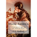 Magic America: Coming of Age in an Altered State
