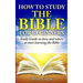How to Study the Bible for Beginners: Study Guide on How and Where to Start Learning the Bible
