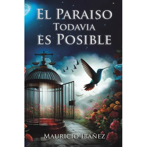 El Paraiso Todavia es Posible