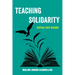 Teaching Solidarity: Critical Race Reading Volume 17