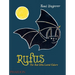 Rufus: The Bat Who Loved Colors