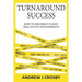 Turnaround Success: How to Resurrect Failed Real Estate Developments