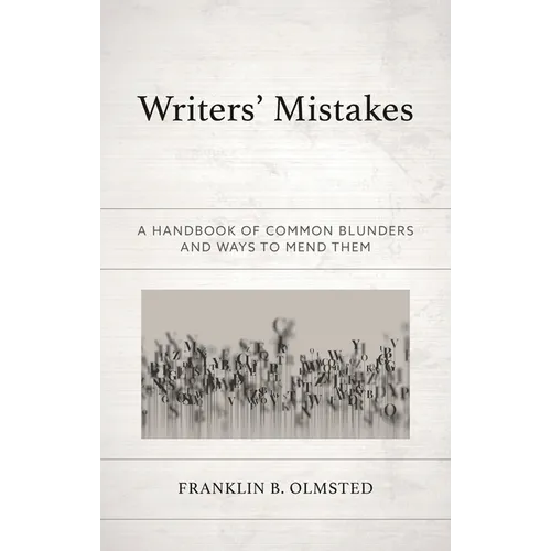 Writers' Mistakes: A Handbook of Common Blunders and Ways to Mend Them