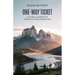 One-Way Ticket, A Global Journey of Personal Transformation