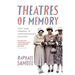 Theatres of Memory: Past and Present in Contemporary Culture