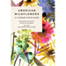 American Wildflowers: A Literary Field Guide