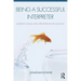 Being a Successful Interpreter: Adding Value and Delivering Excellence