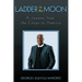 Ladder to the Moon A Journey from the Congo to America