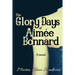 The Glory Days of Aimée Bonnard