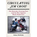 Circulating Jim Crow: The Saturday Evening Post and the War Against Black Modernity