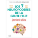 Los 7 Neuropoderes de la Gente Feliz / The 7 Neuropowers of Happy People