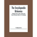 The Encyclopaedia Britannica: A Dictionary Of Arts, Sciences, Literature And General Information (Volume I) A To Androphagi