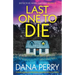 Last One to Die: A totally gripping and absolutely unputdownable crime thriller