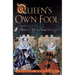 Queen's Own Fool: A Novel of Mary Queen of Scots