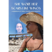 She Wore Her Scars Like Wings: A Memoir of Pain, Power and Rebirth