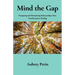 Mind the Gap: Navigating and Maintaining Relationships After Transformative Healing