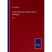 History of the Life of Arthur Duke of Wellington: Vol. I