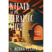 Kilned at the Ceramic Shop: A Braddock Mystery
