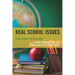 Real School Issues: Case Studies for Educators