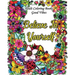 Adult Coloring Books Good Vibes: Inspirational Quotes Coloring Books, An Adult Coloring Book with Motivational Sayings (Animals & Flowers with Quotes)