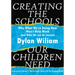 Creating the Schools Our Children Need: Why What We're Doing Now Won't Help Much (and What We Can Do Instead) (Explore Strategies That Help Districts