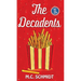 The Decadents
