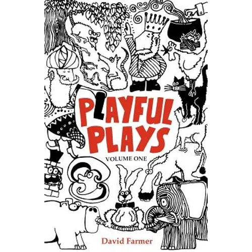 Playful Plays: Plays and drama activities for children and young people