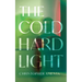 The Cold Hard Light