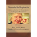 Necesidad de Respiracion: Notas sobre las 14 Necesidades de Virginia Henderson