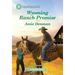 Wyoming Ranch Promise: A Clean and Uplifting Romance