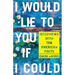 I Would Lie to You If I Could: Interviews with Ten American Poets