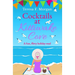 Cocktails at Kittiwake Cove: A fun, flirty holiday read