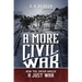 A More Civil War: How the Union Waged a Just War