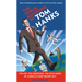 The World According to Tom Hanks: The Life, the Obsessions, the Good Deeds of America's Most Decent Guy