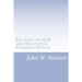 Lectures on SQL and Relational Database Design