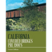 California Covered Bridges Pre 1900's