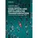 Disruption und erfolgreiche Transformation