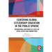 Centering Global Citizenship Education in the Public Sphere: International Enactments of GCED for Social Justice and Common Good