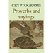 Cryptograms: Proverbs and sayings