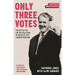 Only Three Votes