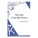 The Land of the Blue Flower