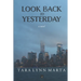 Look Back to Yesterday